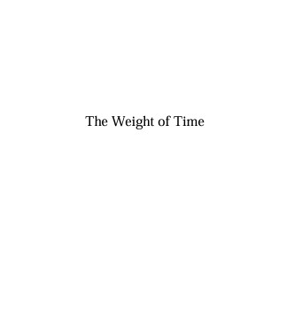 The Weight of Time
